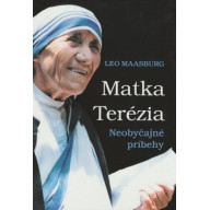 Matka Terézia - Neobyčajné príbehy - staršie vydanie