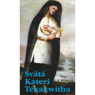 Svätá Kateri Tekakwitha