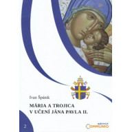 Mária a Trojica v učení Jána Pavla II.