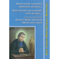 Obdivuhodné tajomstvo presvätého ruženca... Sväté metódy, ako sa modliť ruženec... Ľudovít Maria Grignion z Montfortu/skica