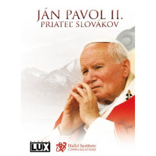DVD - Ján Pavol II. Priateľ slovákov