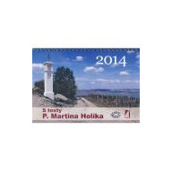 Stolní kalendář 2014 s texty P. Martina Holíka