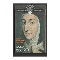 Anna od Ježíše - Sestra Marie