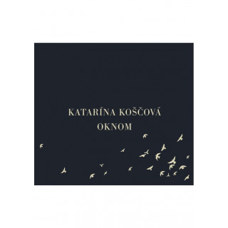 CD - Oknom (Katka Koščová)