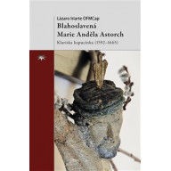 Blahoslavená Marie Anděla Astorch