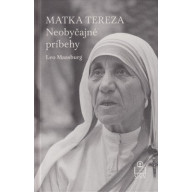 Matka Tereza - Neobyčajné príbehy