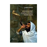 Leadership podle knihy Nehemiáš