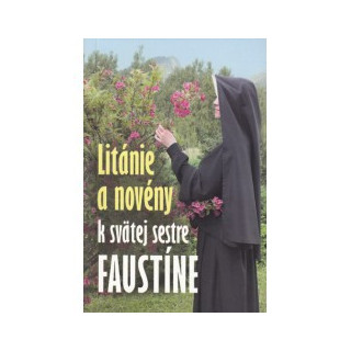 Litánie a novény k svätej sestre Faustíne