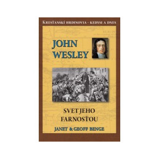 John Wesley - Svet jeho farnosťou
