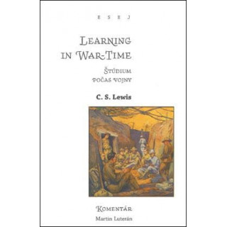 Learning in War-Time/Štúdium v čase vojny