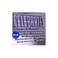 Celebrate Songs Of Worship - Viac autorov