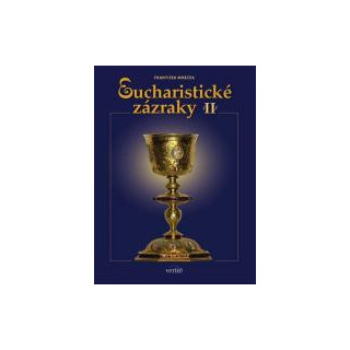 Eucharistické zázraky II