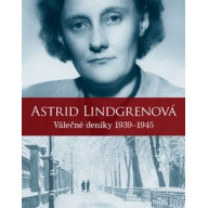 Astrid Lindgrenová: Válečné deníky 1939–1945