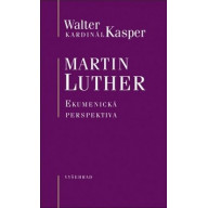 Martin Luther: Ekumenická perspektiva