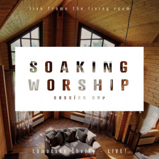 CD - Soaking Worship (Lámačské chvály)
