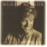 First Decade 1983-1993 - Smith Michael W