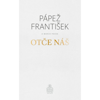 Otče náš / Pápež František