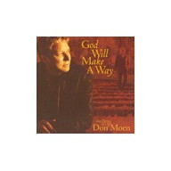 God Will Make A Way/Best Of Don Moen - Moen Don