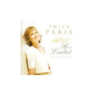 He Is Exalted (Live Worship) - Paris Twila