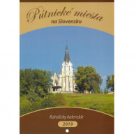 Katolícky kalendár 2019 Pútnické miesta na Slovensku (nástenný)