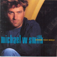 Change Your World - Smith Michael W