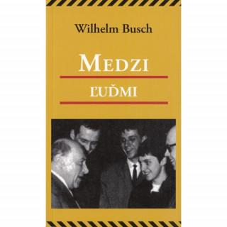 Medzi ľuďmi / Wilhelm Busch