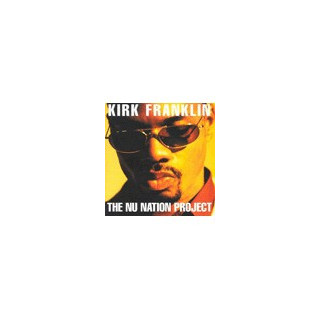 Nu Nation Project w/Kirk Franklin - Franklin Kirk