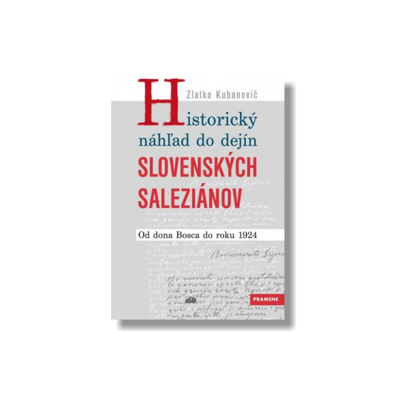 Historick&yacute; n&aacute;hľad do dej&iacute;n slovensk&yacute;ch salezi&aacute;nov