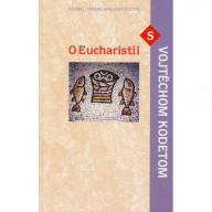 O eucharistii s Vojtěchem Kodetem