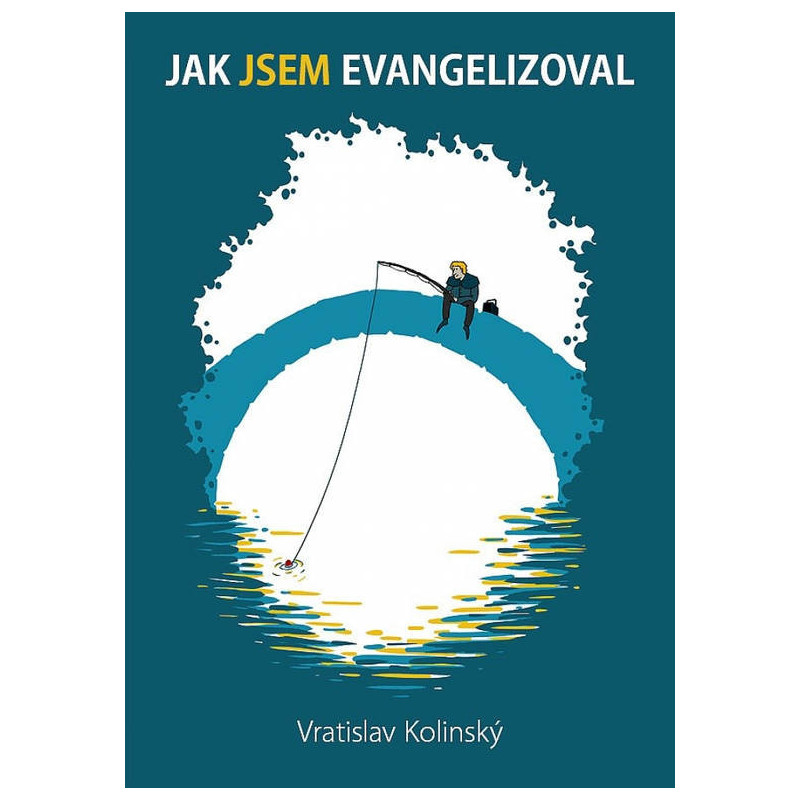 Jak Jsem evangelizoval