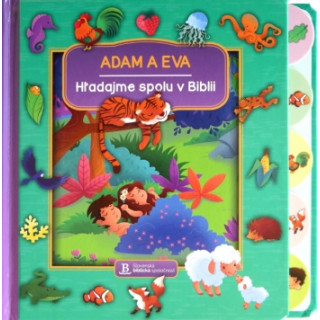 Adam a Eva – Hľadajme spolu v Biblii