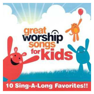 Great Worship Songs For Kids