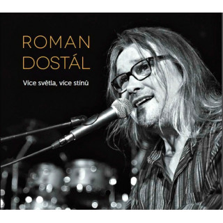 CD - Roman Dostál - Více světla, více stínu