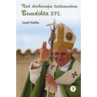 Nad duchovným testamentom Benedikta XVI.
