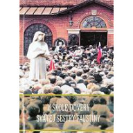 V škole dôvery svätej sestry Faustíny