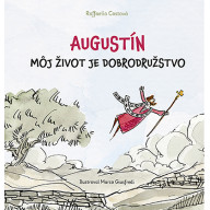 Augustín – Môj život je dobrodružstvo