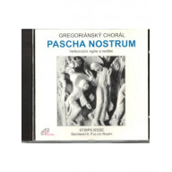 CD - Pascha nostrum: Gregoriánský Chorál