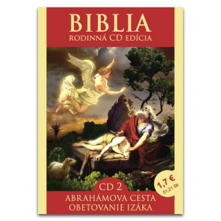 CD - Biblia2 - Abrahámova cesta, Obetovanie Izáka