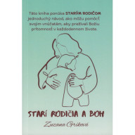 Starí rodičia a Boh