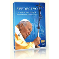 DVD - Svedectvo o živote Jána Pavla II.