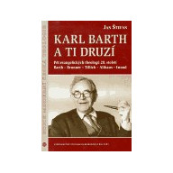 Karl Barth a ti druzí