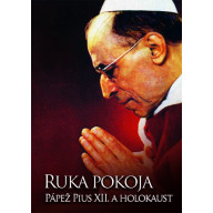 DVD - Ruka pokoja: Pius XII. a holokaust