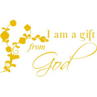 Nálepka na stenu, I am a Gift from God (in028)