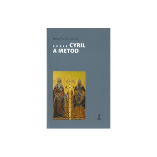 Svätí Cyril a Metod / Michal Lacko