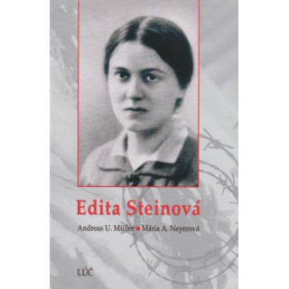 Edita Steinová, 1891–1942