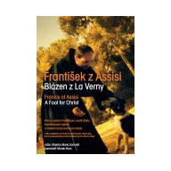 DVD - František z Assisi. Blázen z La Verny