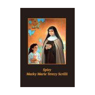 Spisy Matky Marie Terezy Scrilli